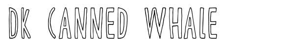 DK Canned Whale font preview